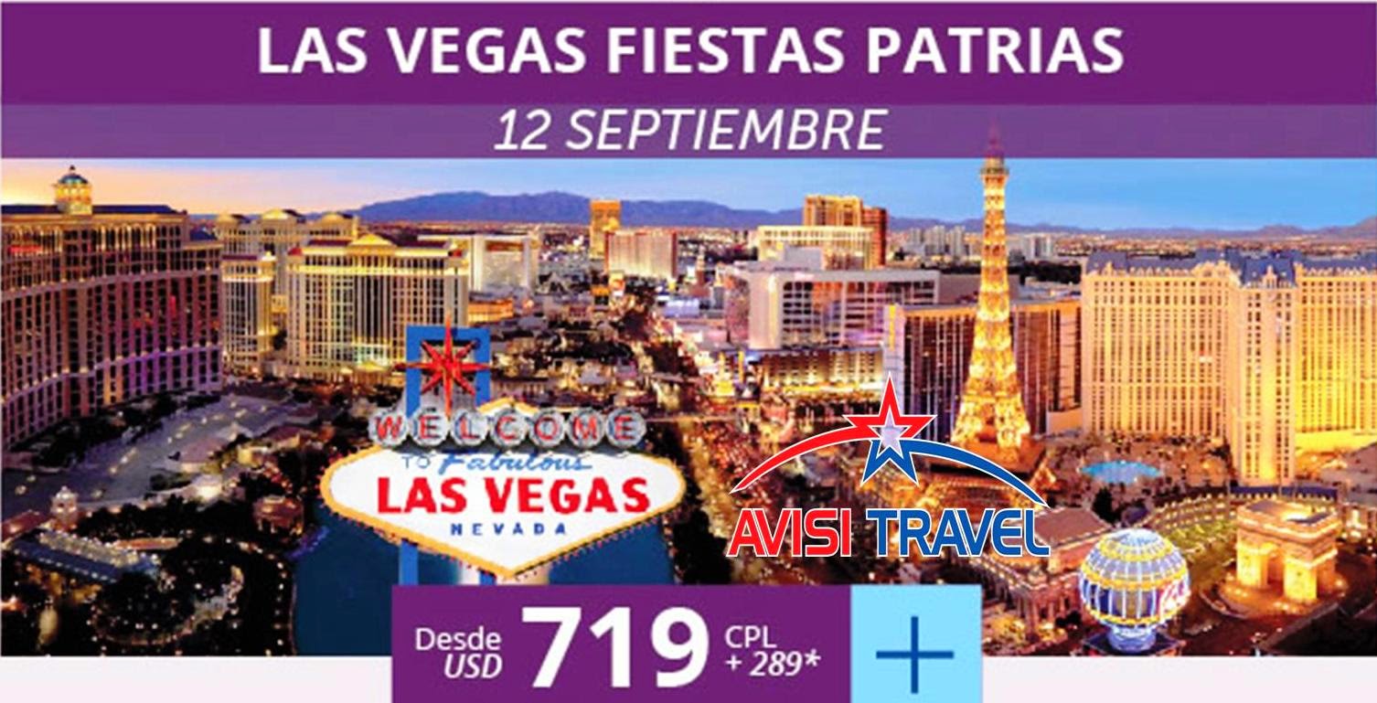 AVISI TRAVEL Las Vegas del 12 al 16 Septiembre El viaje incluye Boleto